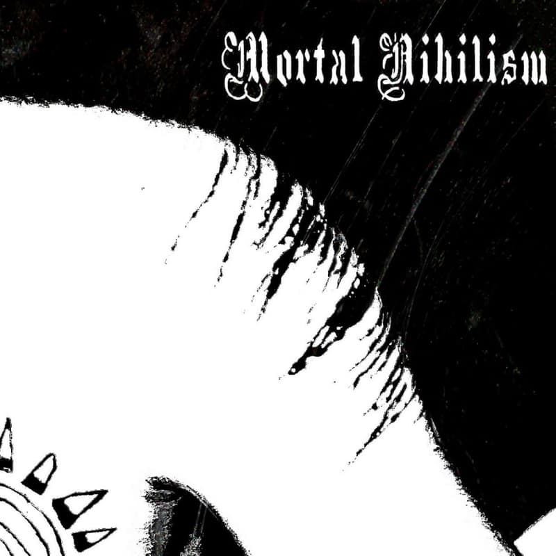Mortal Nihilism