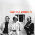 Dangerous Musics in '91  Jon Corbett Nick Stephens Roger Turner