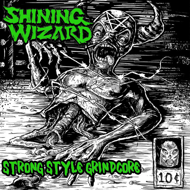 Strong Style Grindcore