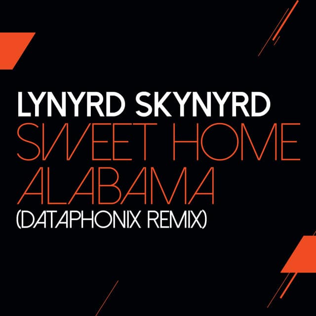 Sweet Home Alabama (Dataphonix Remix)