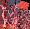 Cum Gang x Slugweed Split