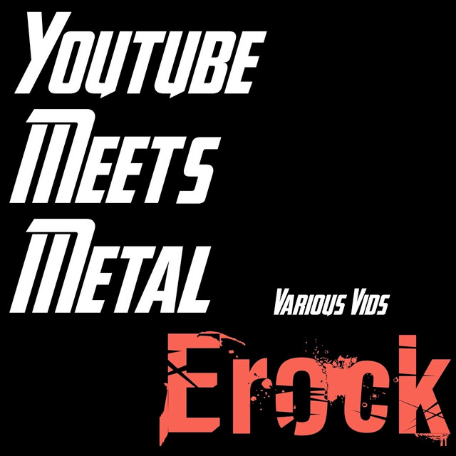 Youtube Meets Metal Various Vids