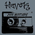 Havok presents... The 2010 Mixtape