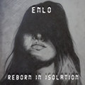 Reborn in Isolation