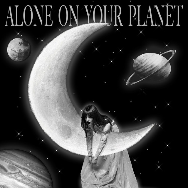 Alone On Your Planet