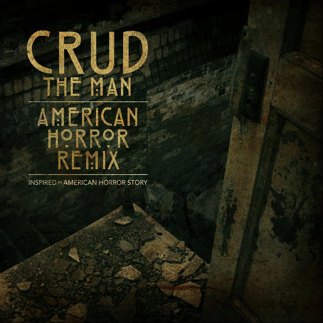 The Man (American Horror Remix)