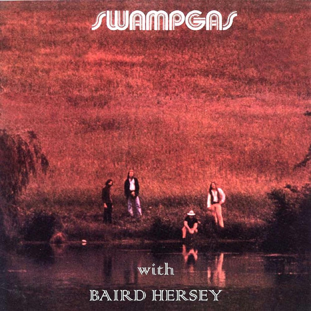 Swamp Gas (feat. Baird Hersey)